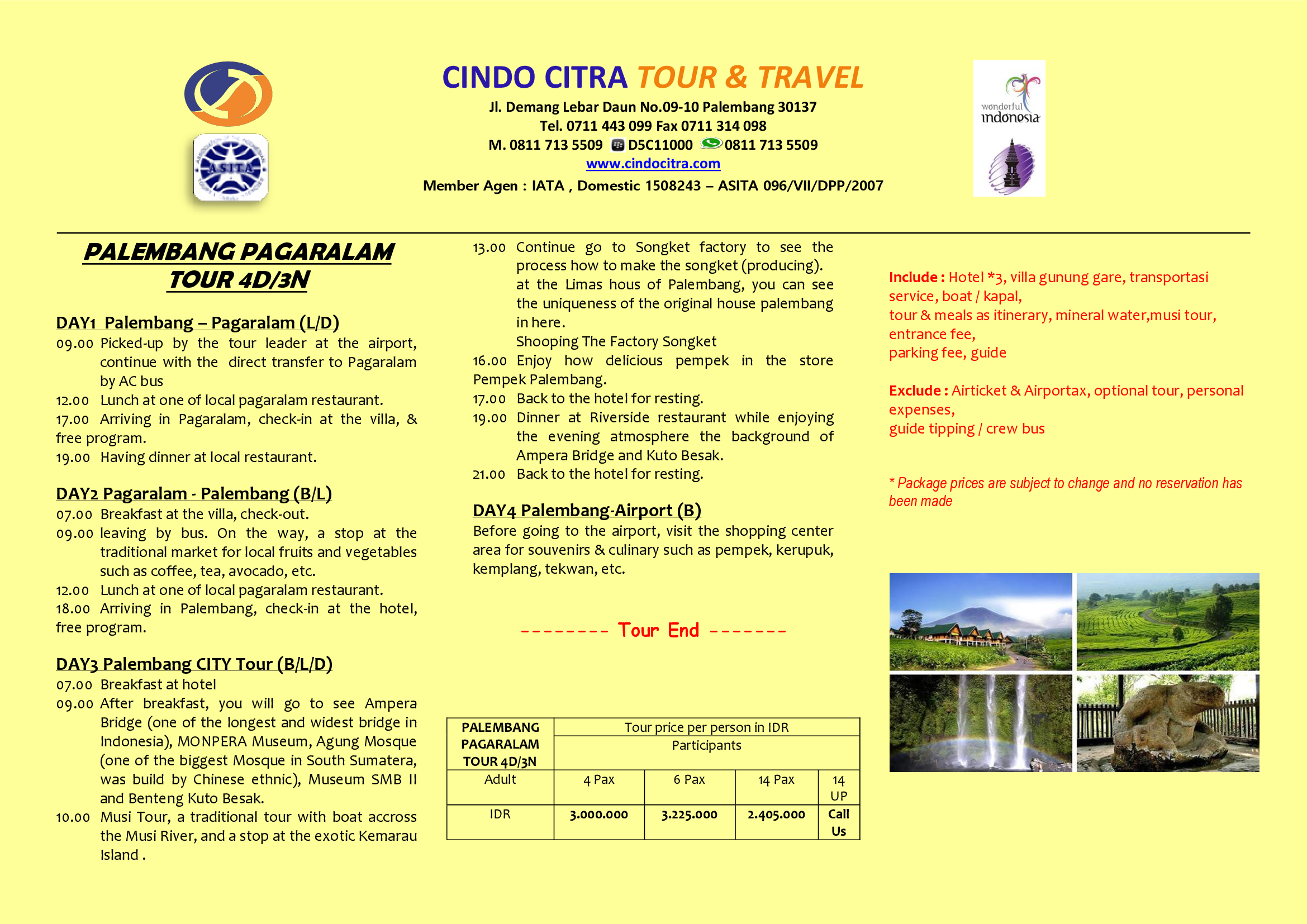 PALEMBANG SUMSEL TOUR 4D3N ( PAGAR ALAM )